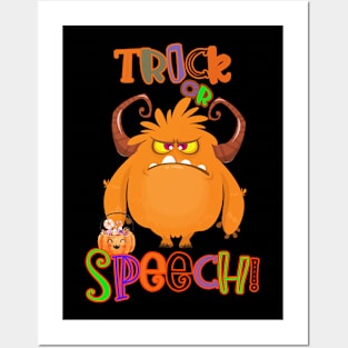 Trick or Speech therapy monster Posters and Art